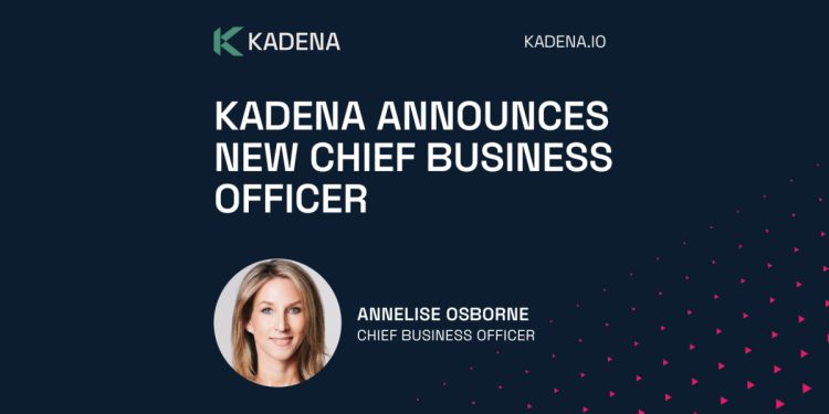 Kadena Announces Annelise Osborne as Chief Business Officer