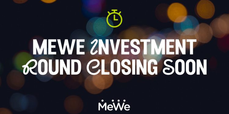 MeWe Launches a Community Invest Round via WeFunder