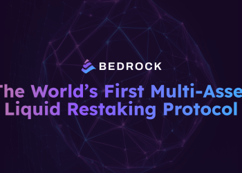 Bedrock, a multi-asset liquid restaking protocol, expands to Bitcoin with strong backers