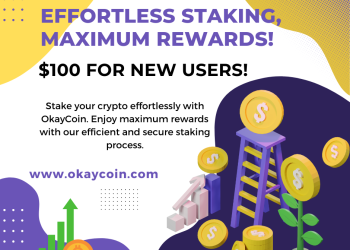 OkayCoin Enhances Crypto Staking with New Incentives for Global Users