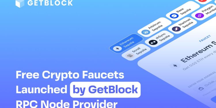 Crypto Faucets Launched by GetBlock RPC Node Provider