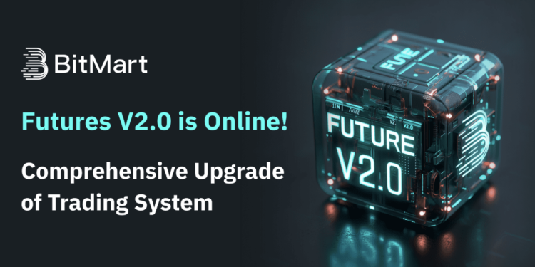 BitMart Launches Futures V2.0 System, Offering Enhanced Performance and Superior Matching Capabilities