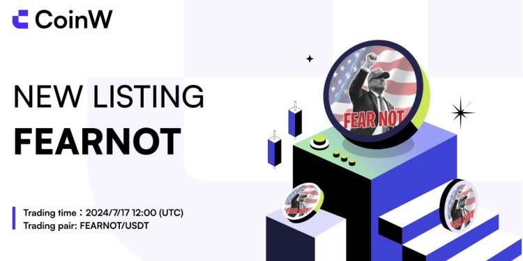 FEARNOT, a Meme Coin, Will Be Initially Listed on CoinW Exchange