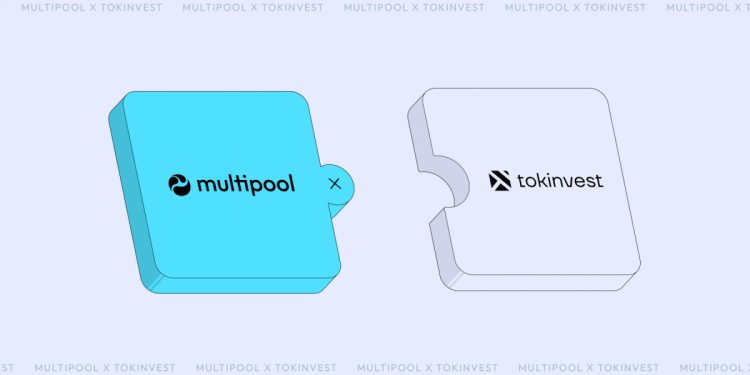 Multipool Enters Strategic Partnership with Tokinvest Delivering Next-Level Tokenized Real-World Asset Trading