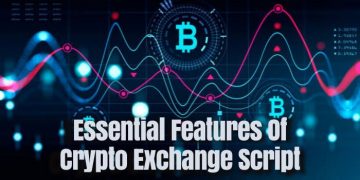 10 Essential Features to Consider Before Choosing the Perfect Crypto Exchange Script