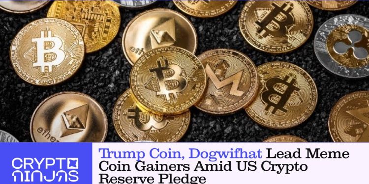 Trump Coin, Dogwifhat Lead Meme Coin Gainers Amid US Crypto Reserve Pledge