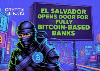 El Salvador Opens Door for Fully Bitcoin-Based Banks, Targeting $250K+ Investors