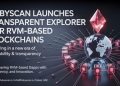 Rubyscan Launches Transparent Explorer for RVM-Based Blockchains, Ushering in a New Era of Auditability