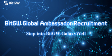 BitGW Launches Global Ambassador Recruitment Program