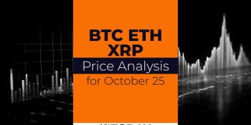 BTC, ETH and XRP Price Analysis for October 25