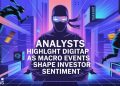 Analysts Highlight Digitap as Macro Events Shape Investor Sentiment