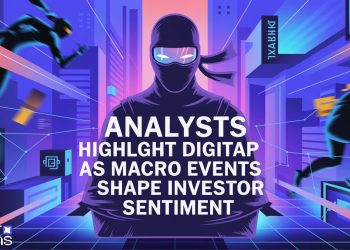 Analysts Highlight Digitap as Macro Events Shape Investor Sentiment