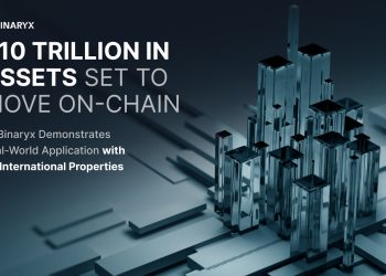 $10 Trillion in Assets Set to Move OnChain as Binaryx Demonstrates Real World Application with 34 International Properties