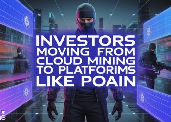 Why Are Investors Moving from Cloud Mining to Platforms Like Poain?