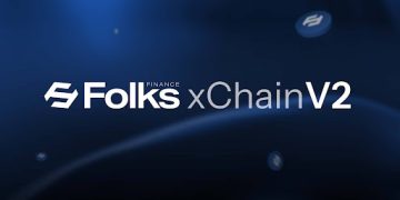 Folks Finance announces xChain V2 with $10m+ incentives: Scaling crosschain DeFi into mainstream use