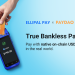 ELLIPAL and PAYDAO Launch Native On-Chain POS Payments, Redefining How Stablecoins Are Used in the Physical World
