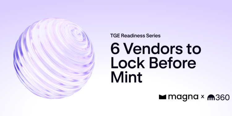 TGE Readiness Series: 6 vendors to lock in before mint