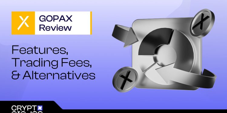 GOPAX Review 2026: Features, Trading Fees, and Alternatives