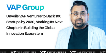 VAP Group Unveils VAP Ventures to Back 100 Startups by 2030, Marking Its Next Chapter in Building the Global Innovation Ecosystem
