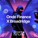 Ondo Brings $1.67B Tokenized Securities Boom to the U.S. With Full Onchain Voting Rights