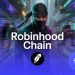 Robinhood Chain Hits $2.1M Revenue, Captures 30% of RWA Market in Explosive Onchain Growth