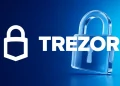 Trezor Warns Customers After Suspected Safe 5 Implant