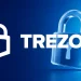 Trezor Warns Customers After Suspected Safe 5 Implant