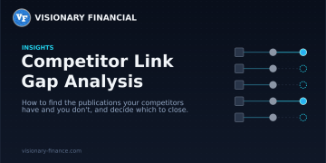 Competitor Link Gap Analysis: How to Find the Publications Your Competitors Have and You Don’t