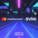 Mastercard Taps 17B Endpoints With BVNK Stablecoin Platform Across 200+ Markets