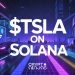 Tesla’s $TSLA Stock Token Lands on Solana Across 10+ Apps via Backpack Securities